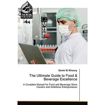 The Ultimate Guide to Food & Beverage Excellence