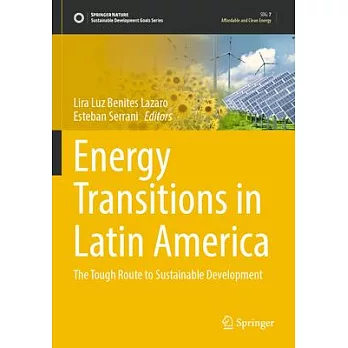 Energy Transitions in Latin America: The Tough Route to Sustainable Development