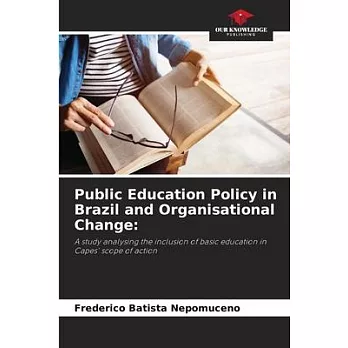 Public Education Policy in Brazil and Organisational Change