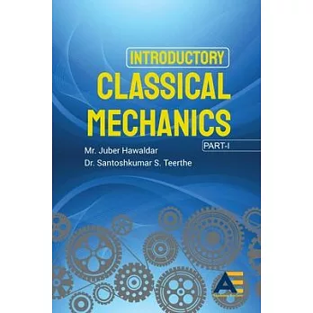 Introductory Classical Mechanics