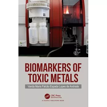 Biomarkers of Toxic Metals