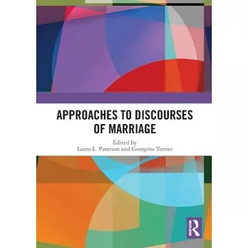 Approaches to Discourses of Marriage