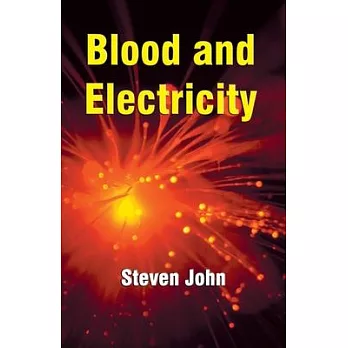 Blood and Electricity