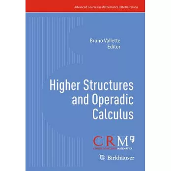 Higher Structures and Operadic Calculus