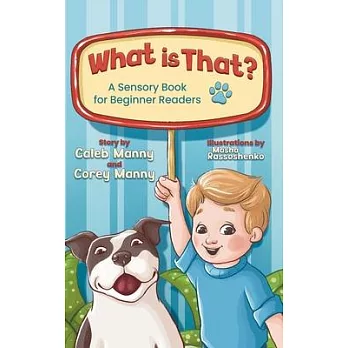 What is That?: A Sensory Book for Beginner Readers