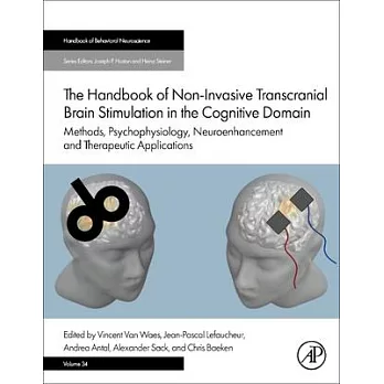 The Handbook of Non-Invasive Transcranial Brain Stimulation in the Cognitive Domain: Methods, Psychophysiology, Neuroenhancement and Therapeutic Appli