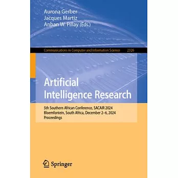 Artificial Intelligence Research: 5th Southern African Conference, Sacair 2024, Bloemfontein, South Africa, December 2-6, 2024, Proceedings