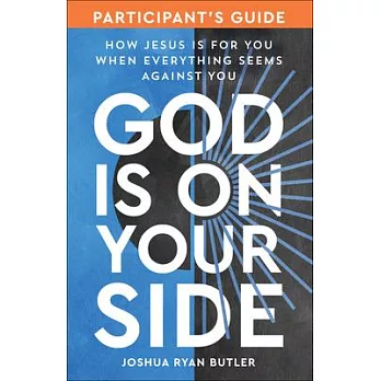 God Is on Your Side Participant’s Guide