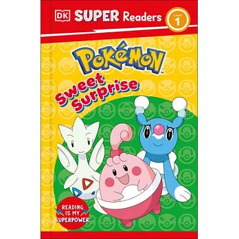 DK Super Readers Level 1 Pokémon Sweet Surprise!