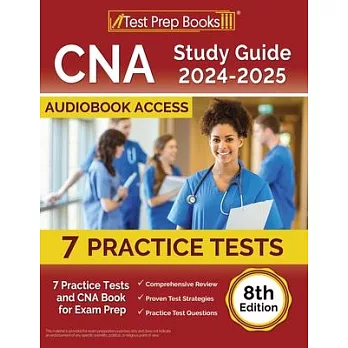 CNA Study Guide 2024-2025: 7 Practice Tests and CNA Book for Exam Prep [8th Edition]