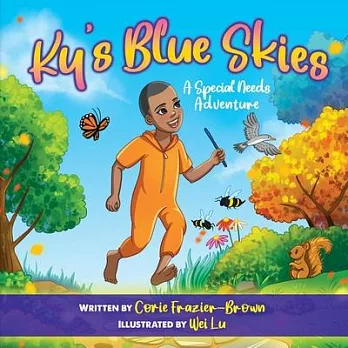 Ky’s Blue Skies: A Special Needs Adventure