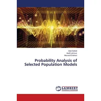 Probability Analysis of Selected Population Models