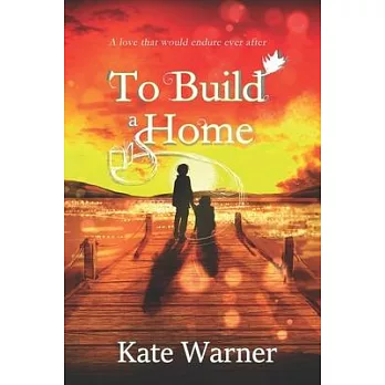 To Build a Home