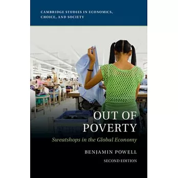 Out of Poverty: Sweatshops in the Global Economy