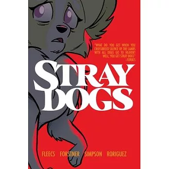 Stray Dogs: Omnibite Edition