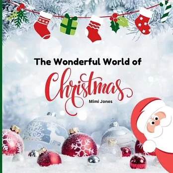 The Wonderful World of Christmas: Interesting Facts About Christmas in the United States