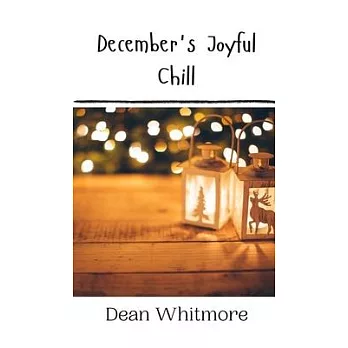 December’s Joyful Chill