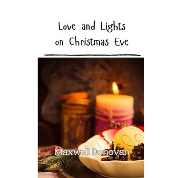 Love and Lights on Christmas Eve