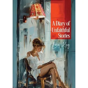 A Diary of Unfaithful Stories