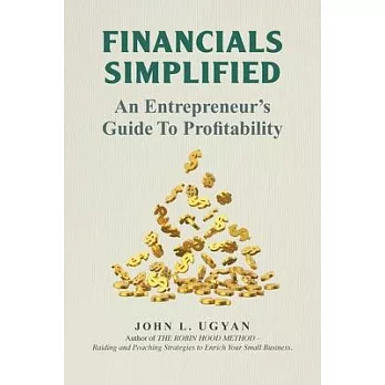 Financials Simplified: An Entrepreneur’s Guide to Profitability