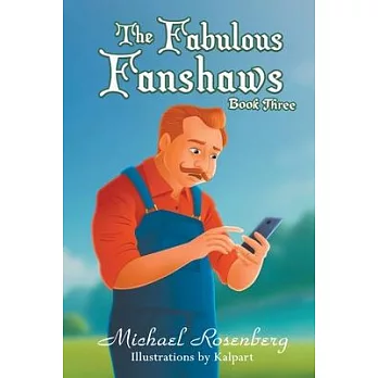 The Fabulous Fanshaws Book Three