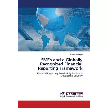 SMEs and a Globally Recognized Financial Reporting Framework