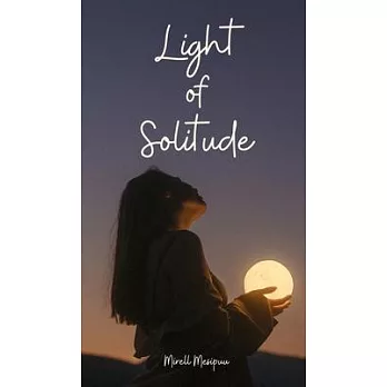 Light of Solitude