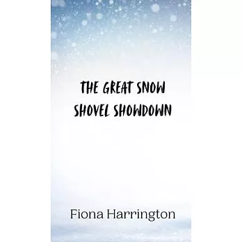 The Great Snow Shovel Showdown