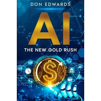 AI: The New Gold Rush