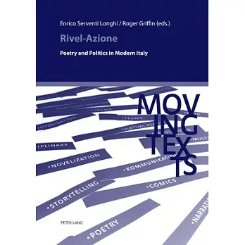 Rivel-Azione: Poetry and Politics in Modern Italy