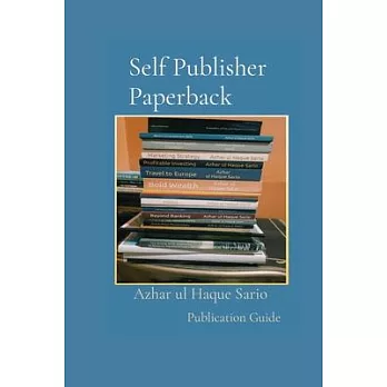 Self Publisher Paperback Publication Guide