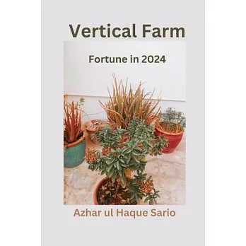 Vertical Farm Fortune in 2024