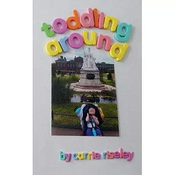 Toddling Around