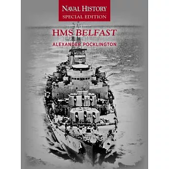 HMS Belfast: Naval History Special Edition
