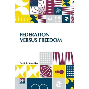 Federation Versus Freedom