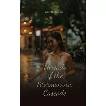 Threads of the Stormwoven Cascade