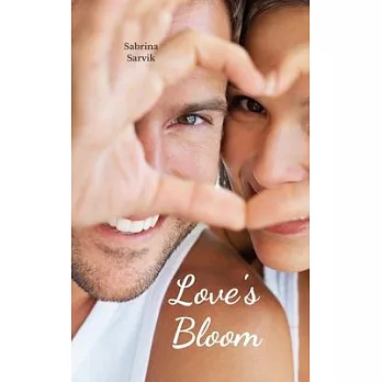 Love’s Bloom