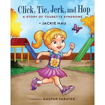 Click, Tic, Jerk, and Hop