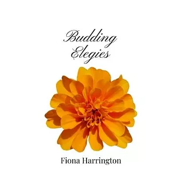 Budding Elegies