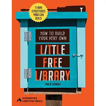 How to Build Your Very Own Little Free Library: 11 Mini Structures You Can Build