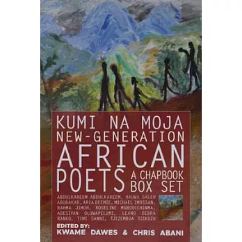 Kumi Na Moja: New-Generation African Poets: A Chapbook Box Set