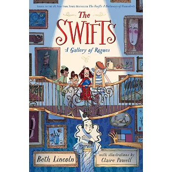 The Swifts: A Gallery of Rogues