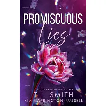 Promiscuous Lies