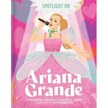 Spotlight on Ariana Grande