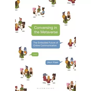 Conversing in the Metaverse: The Embodied Future of Online Communication