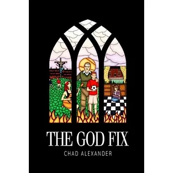 The God Fix: A coming-of-age novella
