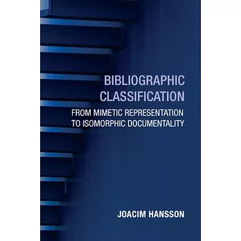 Bibliographic Classification: From Mimetic Representation to Isomorphic Documentality