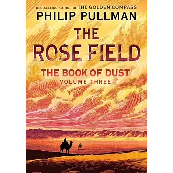 The Book of Dust: The Rose Field (Book of Dust, Volume 3)