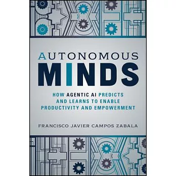 Autonomous Minds: How Agentic AI Predicts and Learns to Enable Productivity and Empowerment