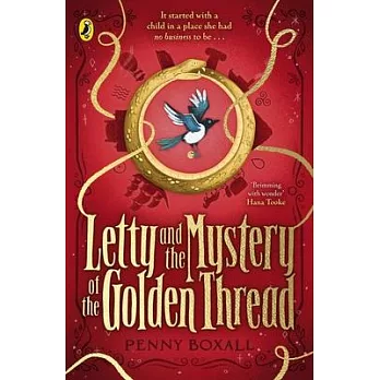Letty and the Mystery of the Golden Thread